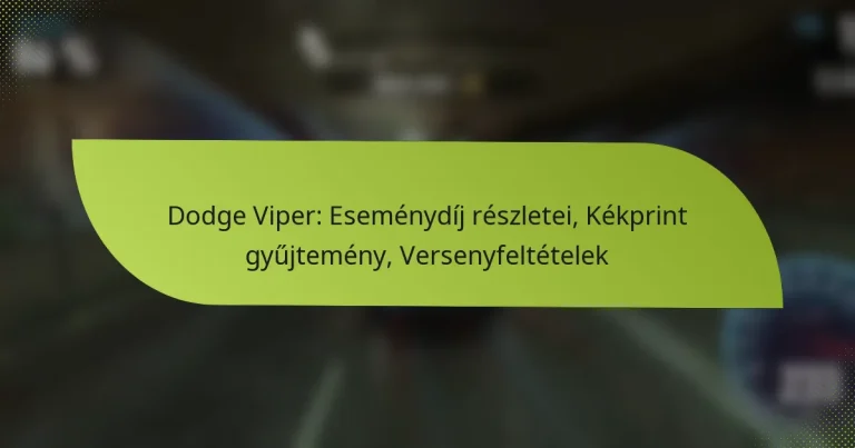 Dodge Viper: Eseménydíj részletei, Kékprint gyűjtemény, Versenyfeltételek